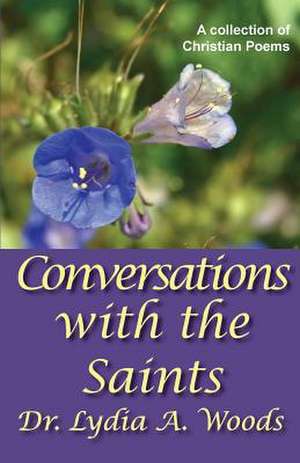 Conversations with the Saints