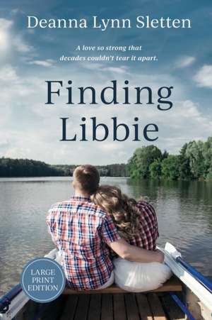 Finding Libbie de Deanna Lynn Sletten