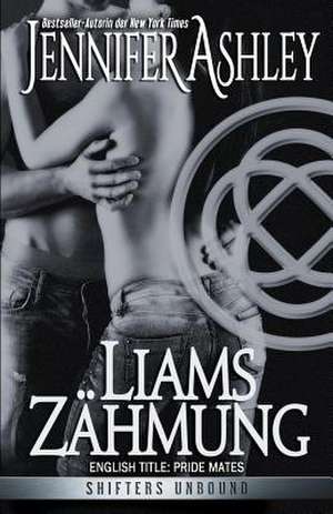 Liams Zahmung