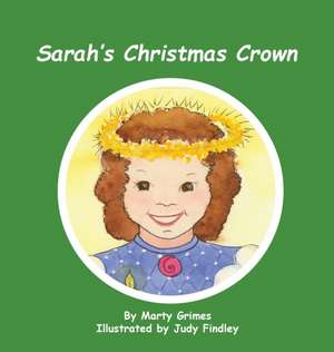 Sarah's Christmas Crown de Marty Grimes