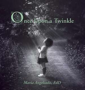 Once Upon a Twinkle de Maria Angeliadis