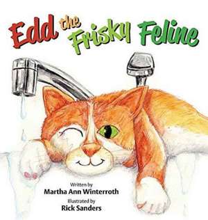 Edd the Frisky Feline de Martha Ann Winterroth