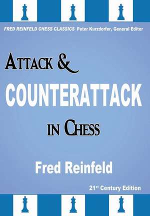 Attack & Counterattack in Chess de Fred Reinfeld