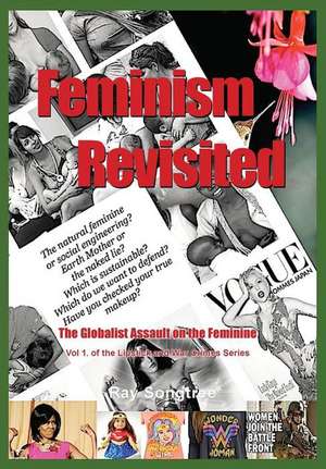 Feminism Revisited (Vol. 1, Lipstick and War Crimes Series) de Ray Songtree