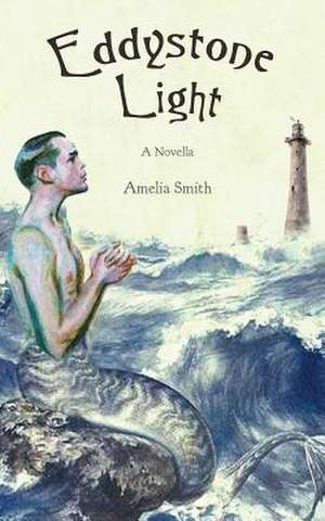 Eddystone Light de Amelia Smith