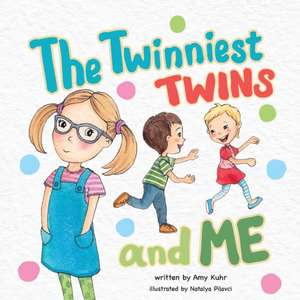 The Twinniest Twins and Me de Amy Kuhr