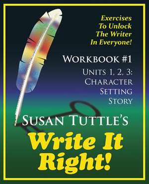 Write It Right Workbook #1 de Susan Tuttle