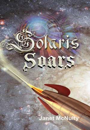 Solaris Soars de Janet Mcnulty