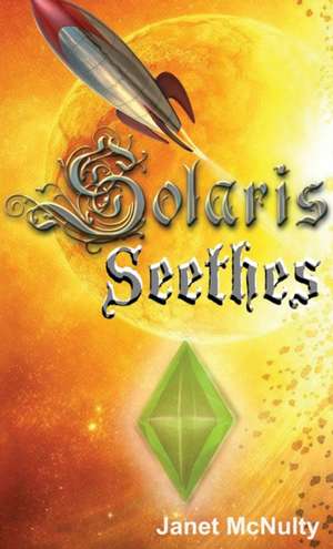 Solaris Seethes de Janet Mcnulty