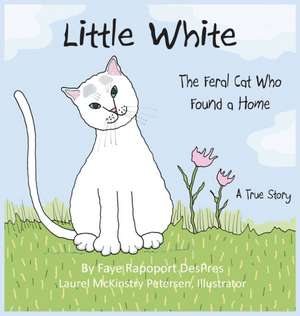 Little White de Faye Rapoport Despres