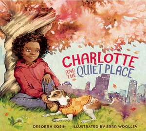 Charlotte and the Quiet Place de Deborah Sosin