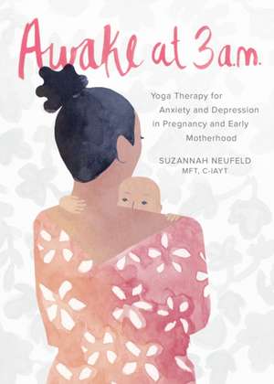 Awake at 3 A.M. de Suzannah Neufeld