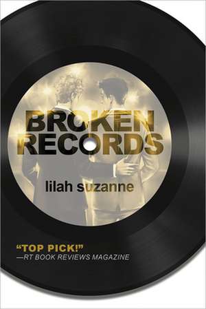 Broken Records de Lilah Suzanne