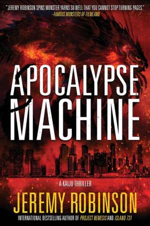 Apocalypse Machine de Jeremy Robinson