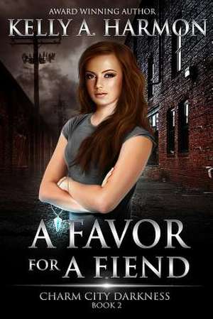 A Favor for a Fiend de Kelly a. Harmon