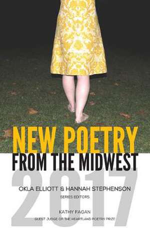 New Poetry from the Midwest 2017 de Okla Elliott