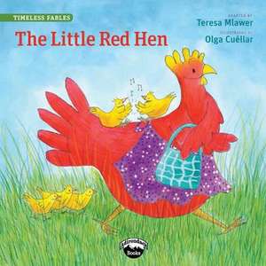 Little Red Hen de Teresa Mlawer