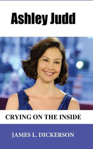 Ashley Judd de James L. Dickerson