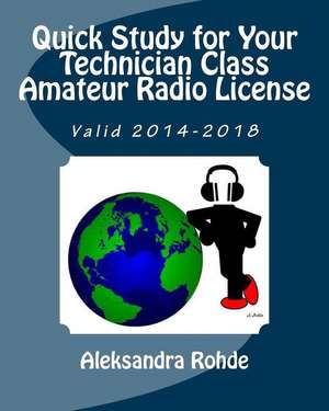 Quick Study for Your Technician Class Amateur Radio License