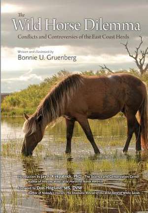 The Wild Horse Dilemma de Bonnie U Gruenberg