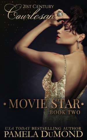 Movie Star de Pamela Dumond