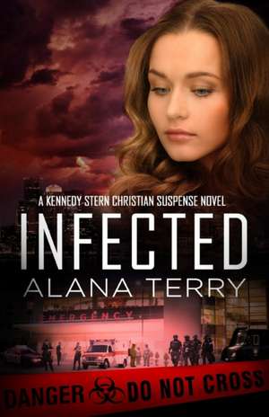 Infected de Alana Terry