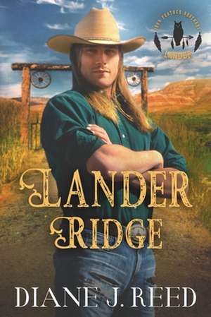 Lander Ridge de Diane J. Reed