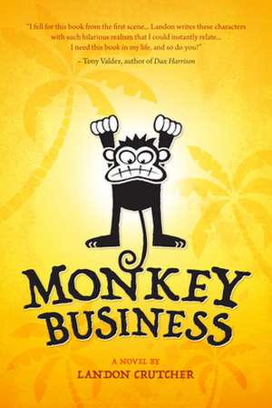 Monkey Business de Landon Crutcher