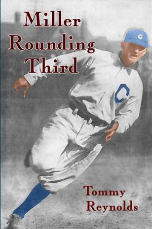 Miller Rounding Third de Tommy Reynolds