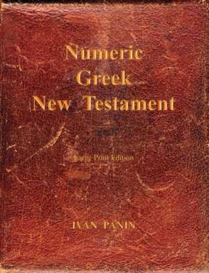 Numeric Greek New Testament de Ivan Panin