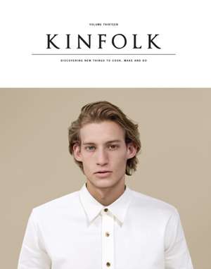 Kinfolk Volume 13: The Imperfect Issue de Kinfolk