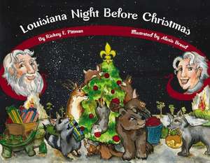 Louisiana Night Before Christmas de Rickey Pittman