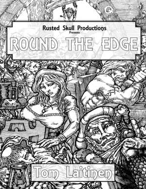 Round the Edge de Tom Laitinen