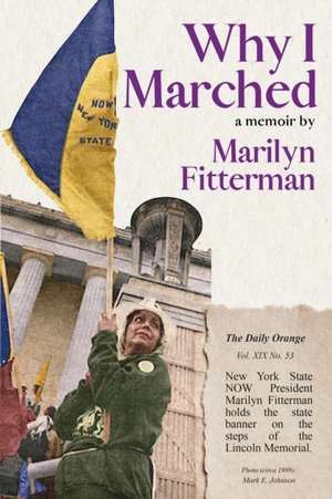 Why I Marched de Marilyn Fitterman