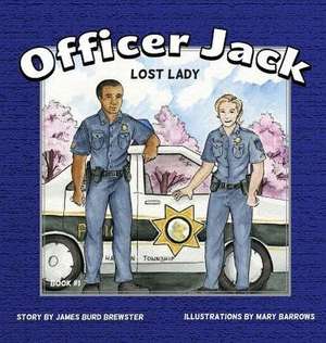 Officer Jack - Book 1 - Lost Lady de James Burd Brewster