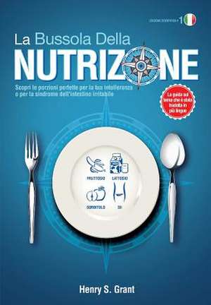 La bussola della nutrizione [edizione scientifica] de Henry S. Grant