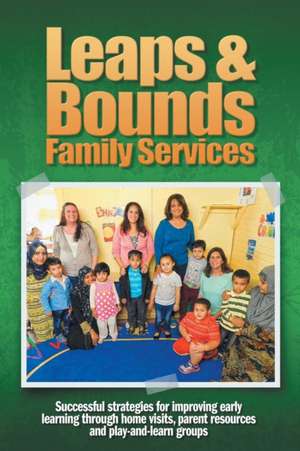 Leaps & Bounds Family Services de Denise Dorsz