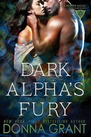 Dark Alpha's Fury de Donna Grant