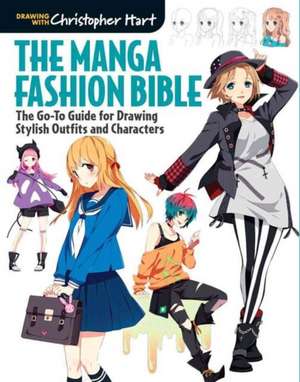 The Manga Fashion Bible de C Hart