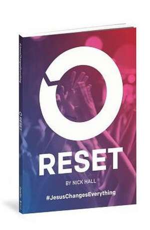 Reset de Nick Hall