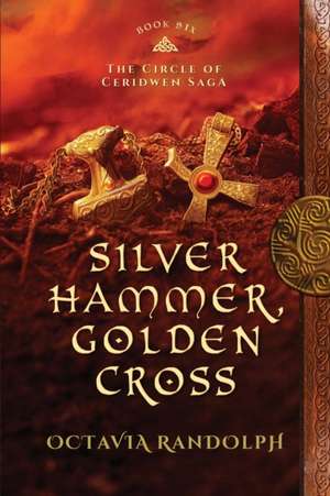 Silver Hammer, Golden Cross de Octavia Randolph