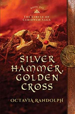 Silver Hammer, Golden Cross de Octavia Randolph