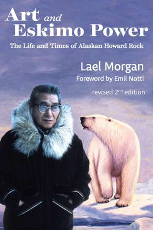 Art and Eskimo Power de Lael Morgan