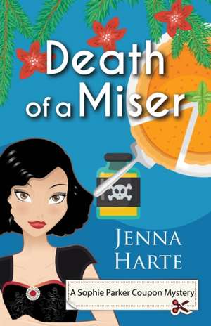 Death of a Miser de Jenna Harte