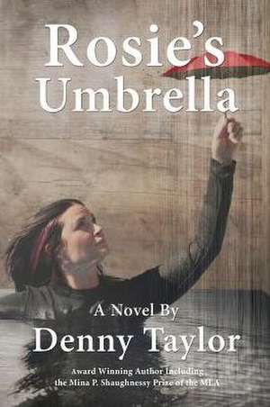 Rosie's Umbrella de Denny Taylor