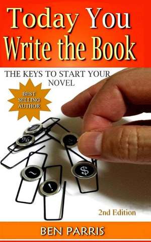 Today You Write the Book de Ben Parris