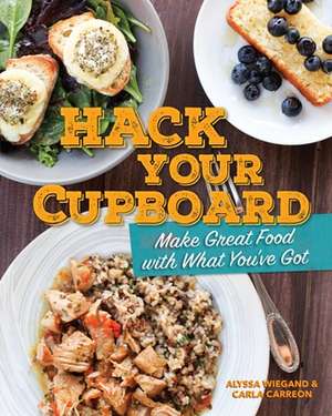 Hack Your Cupboard de Ms. Alyssa Wiegand