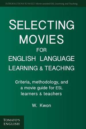 Selecting Movies for English Language Learning & Teaching