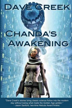 Chanda's Awakening de Dave Creek