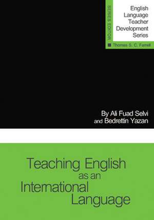 Teaching English as an International Language de Ali Fuad Selvi